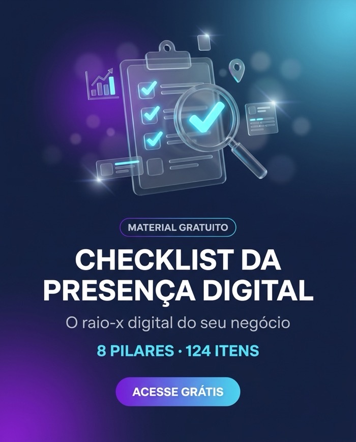 Checklist da Presença Digital — material gratuito, 8 pilares e 124 itens. Acesse grátis.